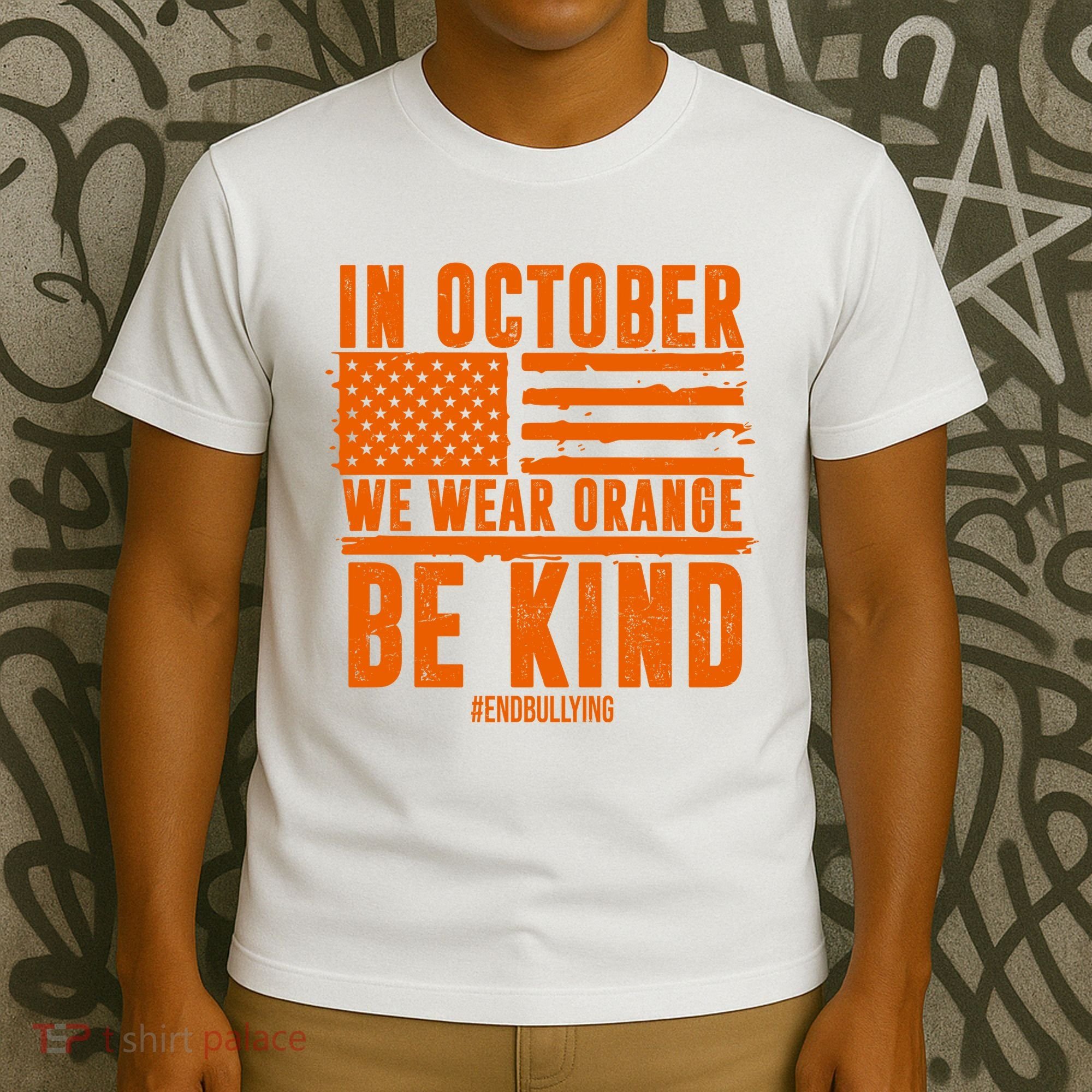 In October We Wear Orange Be Kind End Bullying T-Shirt