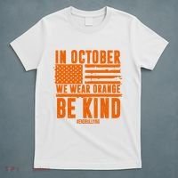 In October We Wear Orange Be Kind End Bullying T-Shirt thumb 5