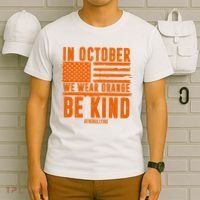 In October We Wear Orange Be Kind End Bullying T-Shirt thumb 6