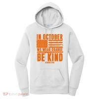 In October We Wear Orange Be Kind End Bullying Women's Hoodie thumb 0