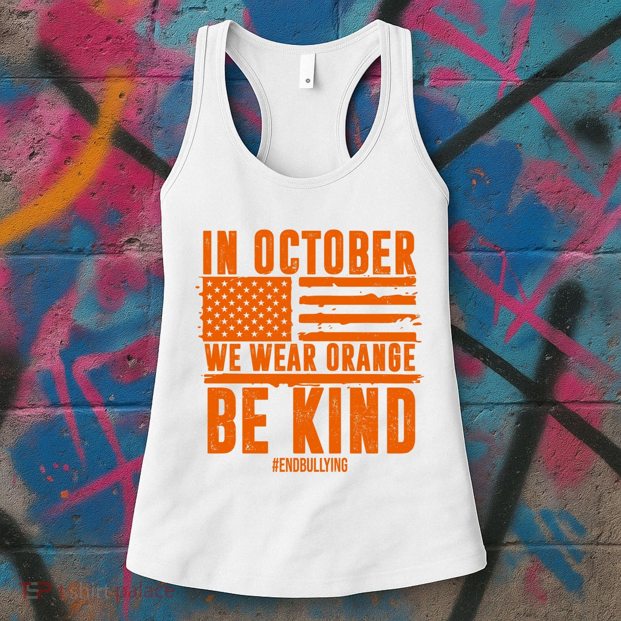 In October We Wear Orange Be Kind End Bullying Women's Tank Top