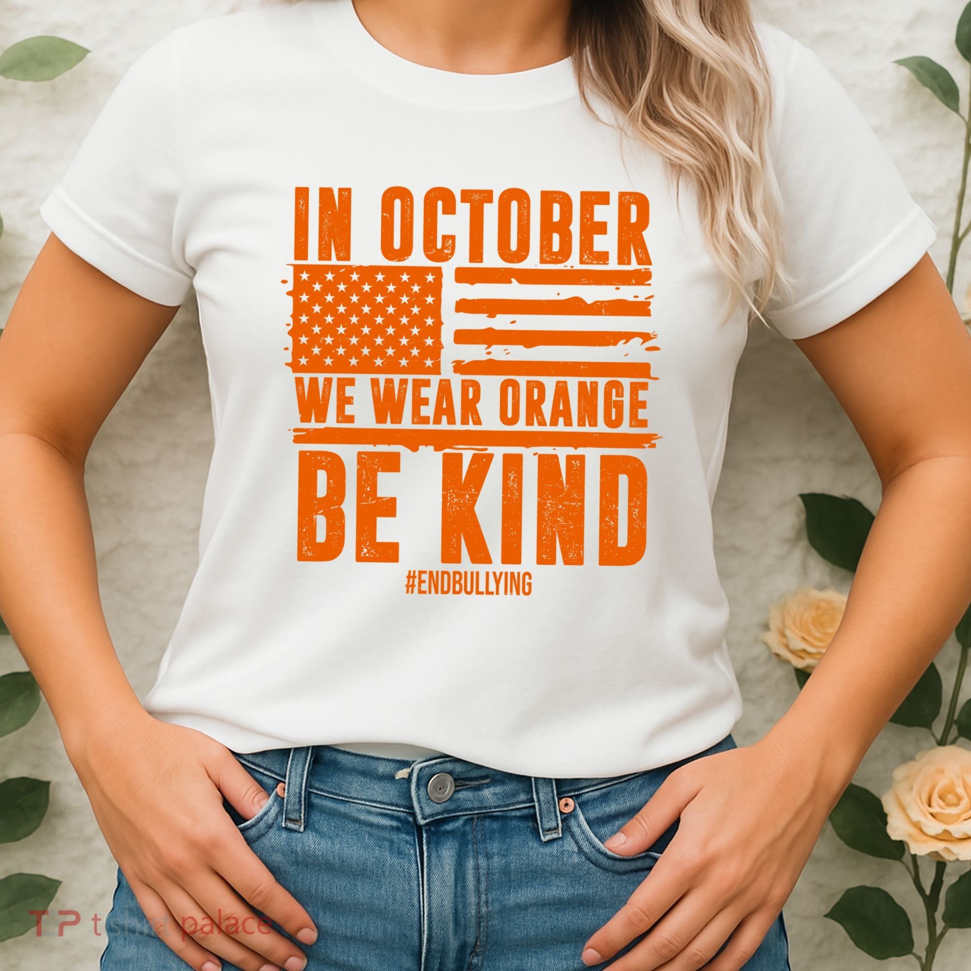 In October We Wear Orange Be Kind End Bullying Women's T-Shirt