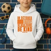 In October We Wear Orange Be Kind End Bullying Kids Hoodie thumb 2