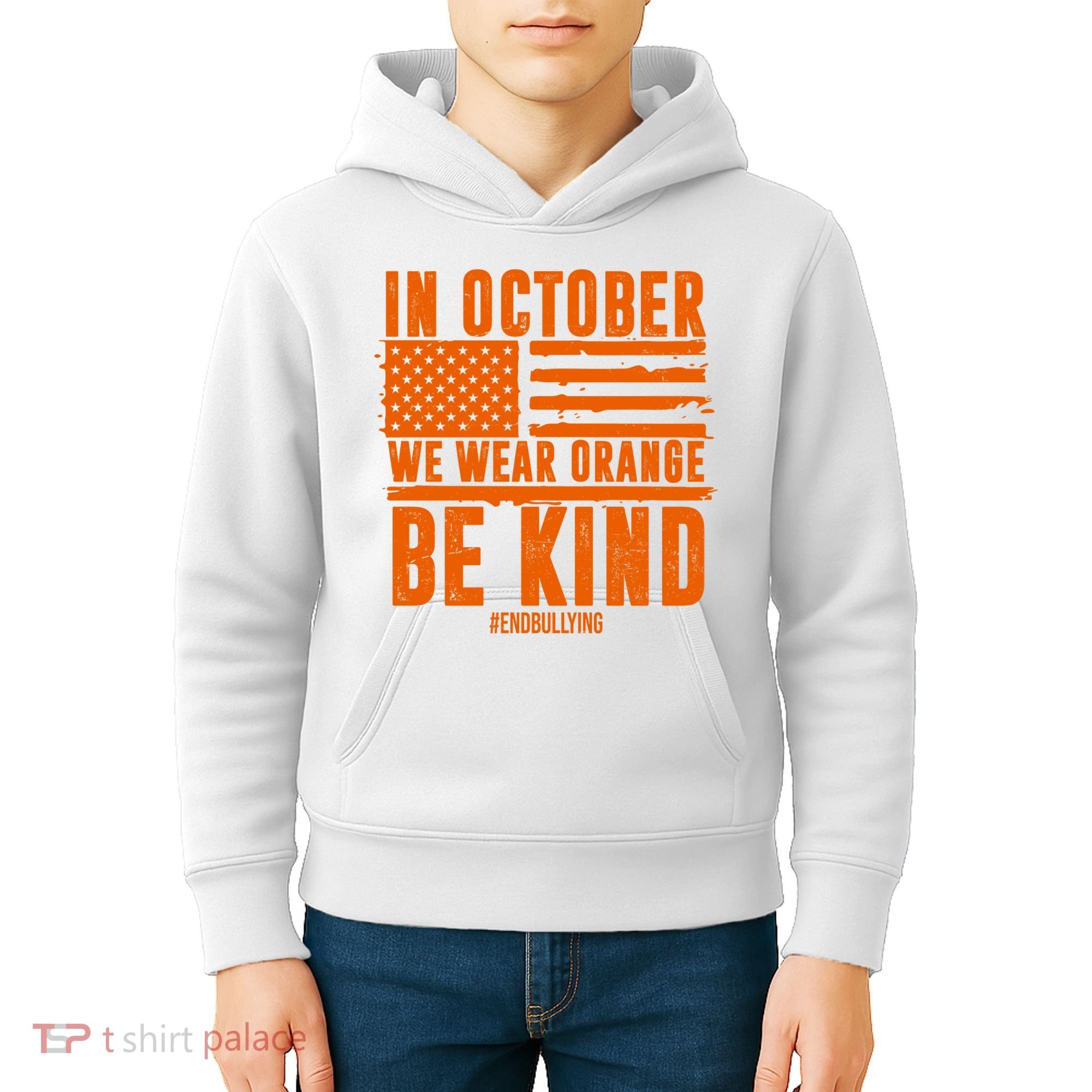 In October We Wear Orange Be Kind End Bullying Kids Hoodie