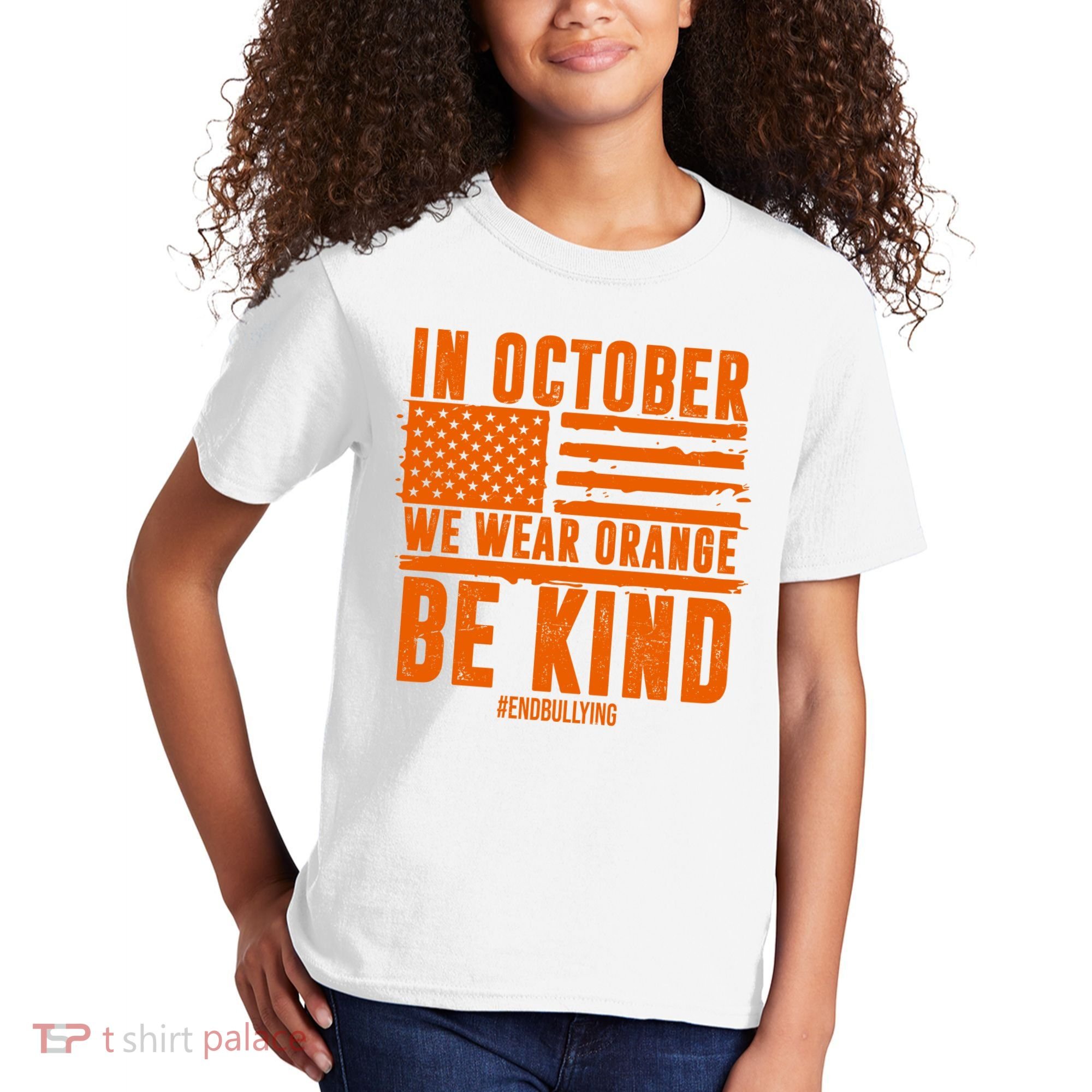 In October We Wear Orange Be Kind End Bullying Kids T-Shirt