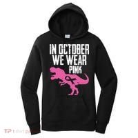 In October We Wear Pink Breast Cancer Awareness Women's Hoodie thumb 0