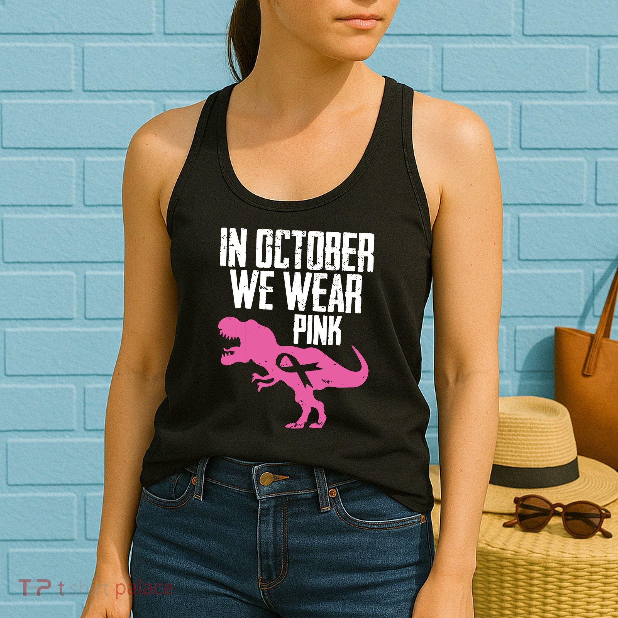 In October We Wear Pink Breast Cancer Awareness Women's Tank Top