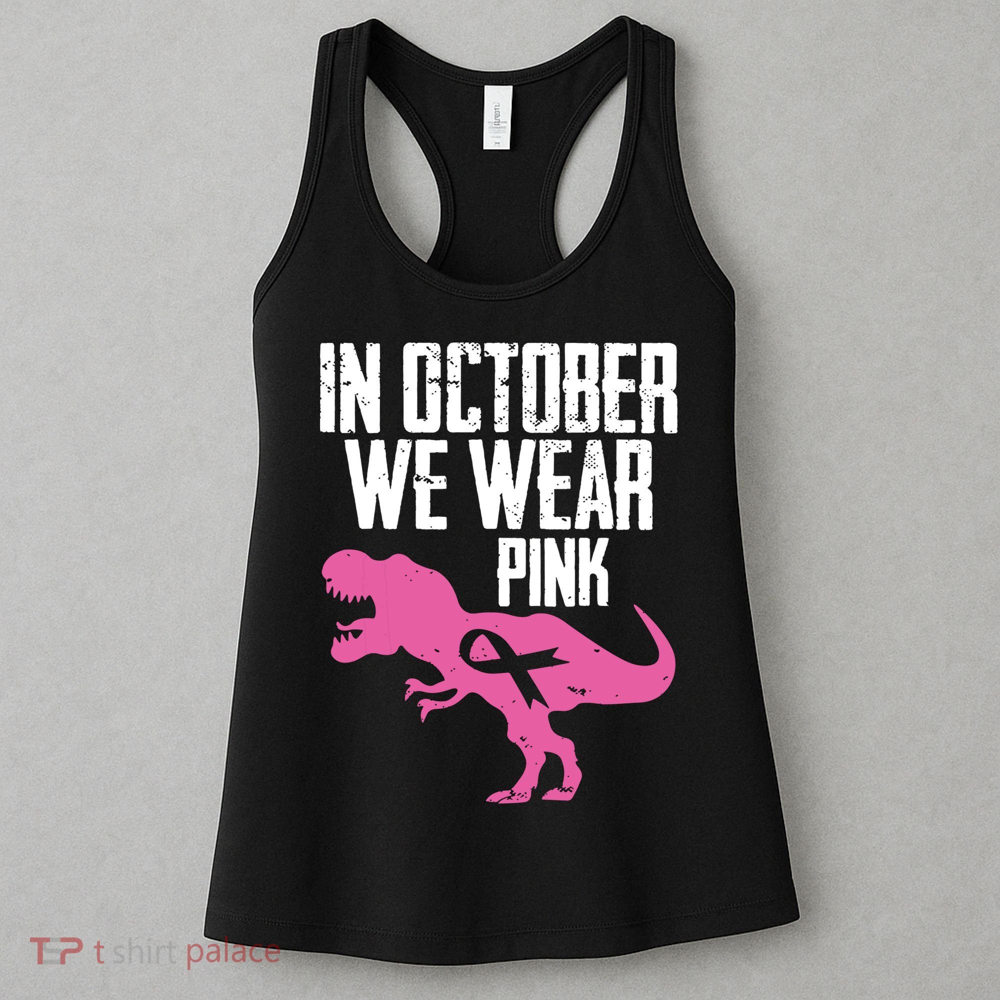 In October We Wear Pink Breast Cancer Awareness Women's Tank Top