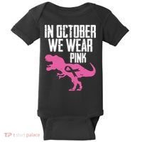 In October We Wear Pink Breast Cancer Awareness Baby Bodysuit thumb 0
