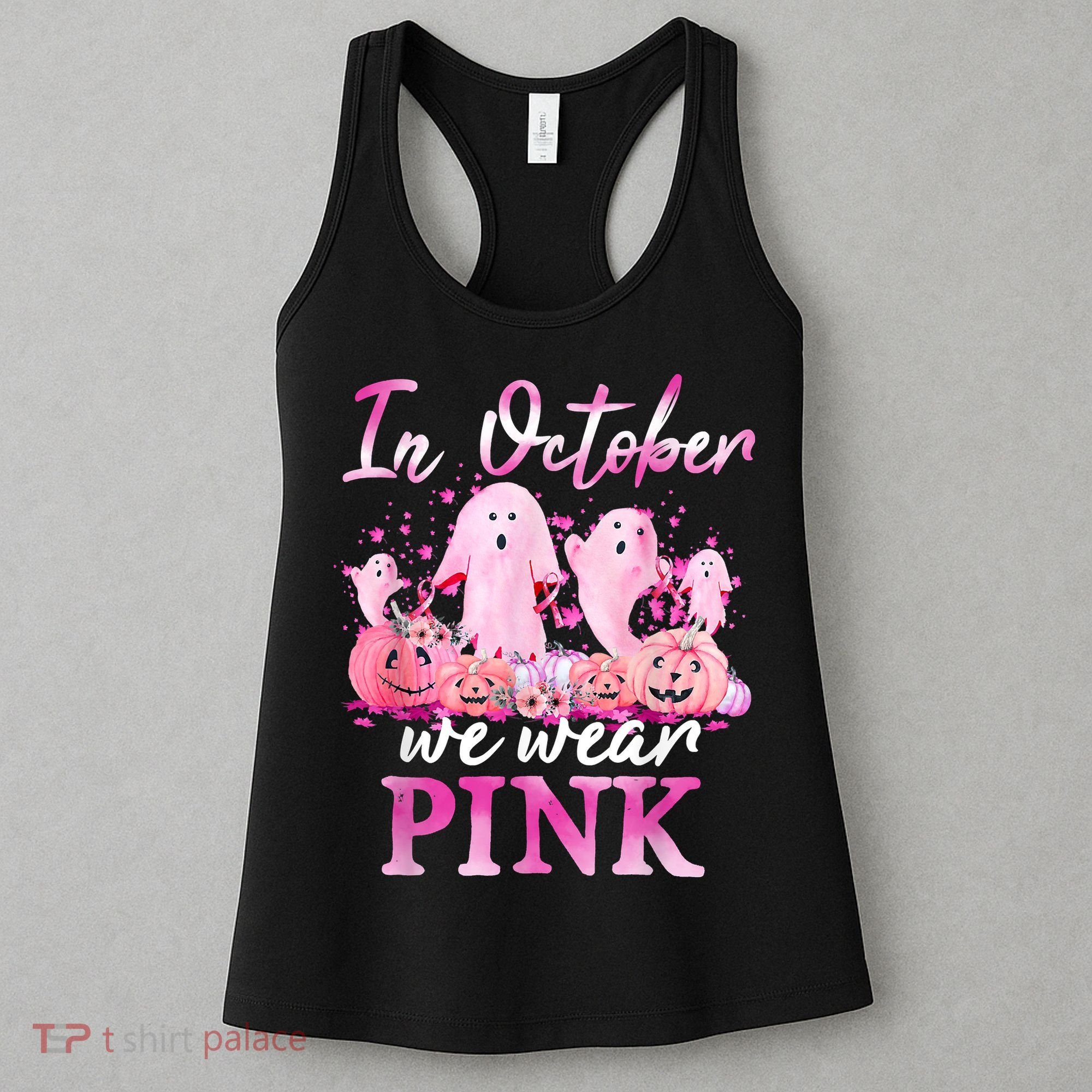 In October We Wear Pink Ghost Pumpkin Breast Cancer Warrior Women's Tank Top