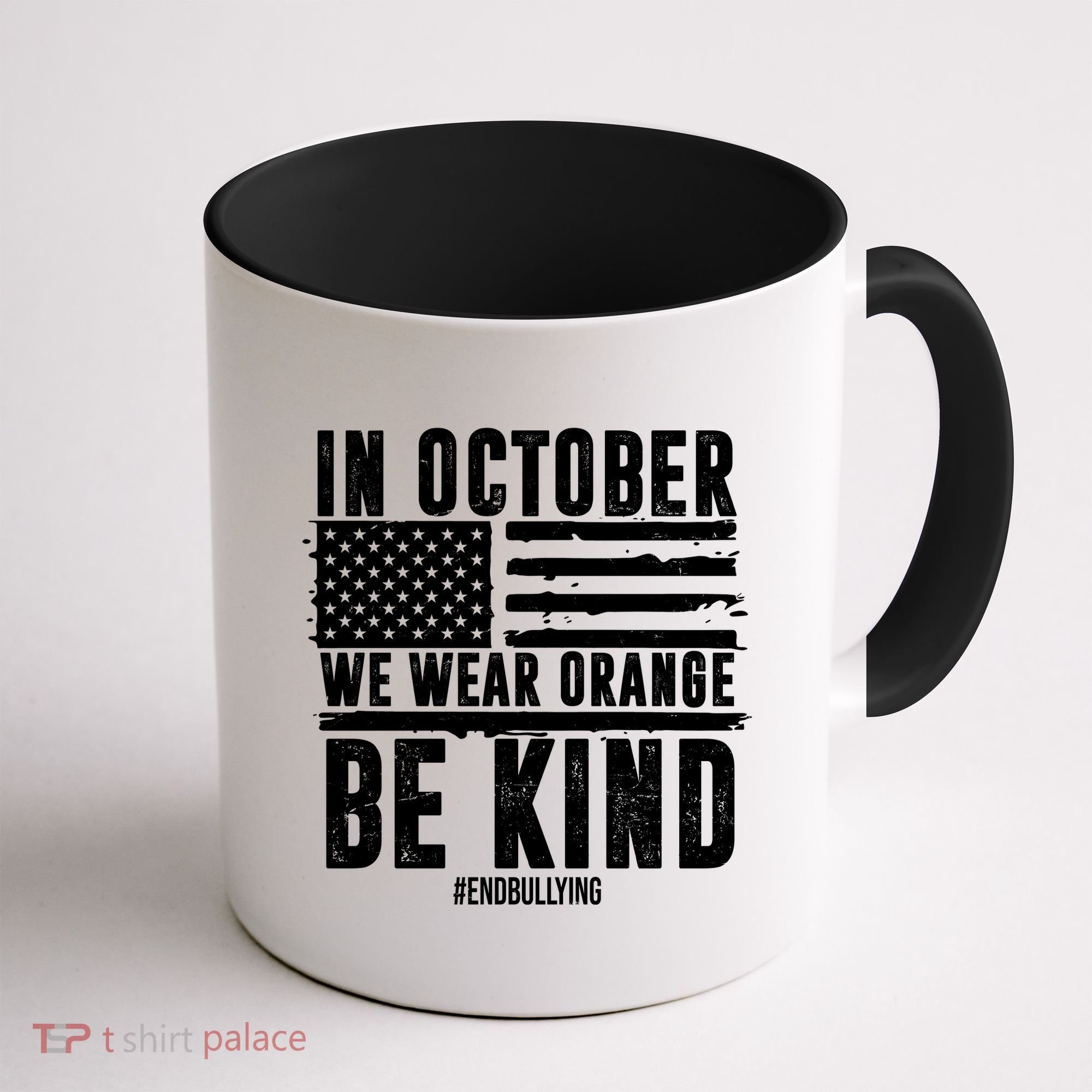 In October We Wear Orange Be Kind End Bullying Usa Flag Unity Day Coffee Mug
