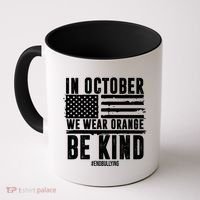 In October We Wear Orange Be Kind End Bullying Usa Flag Unity Day Coffee Mug thumb 0
