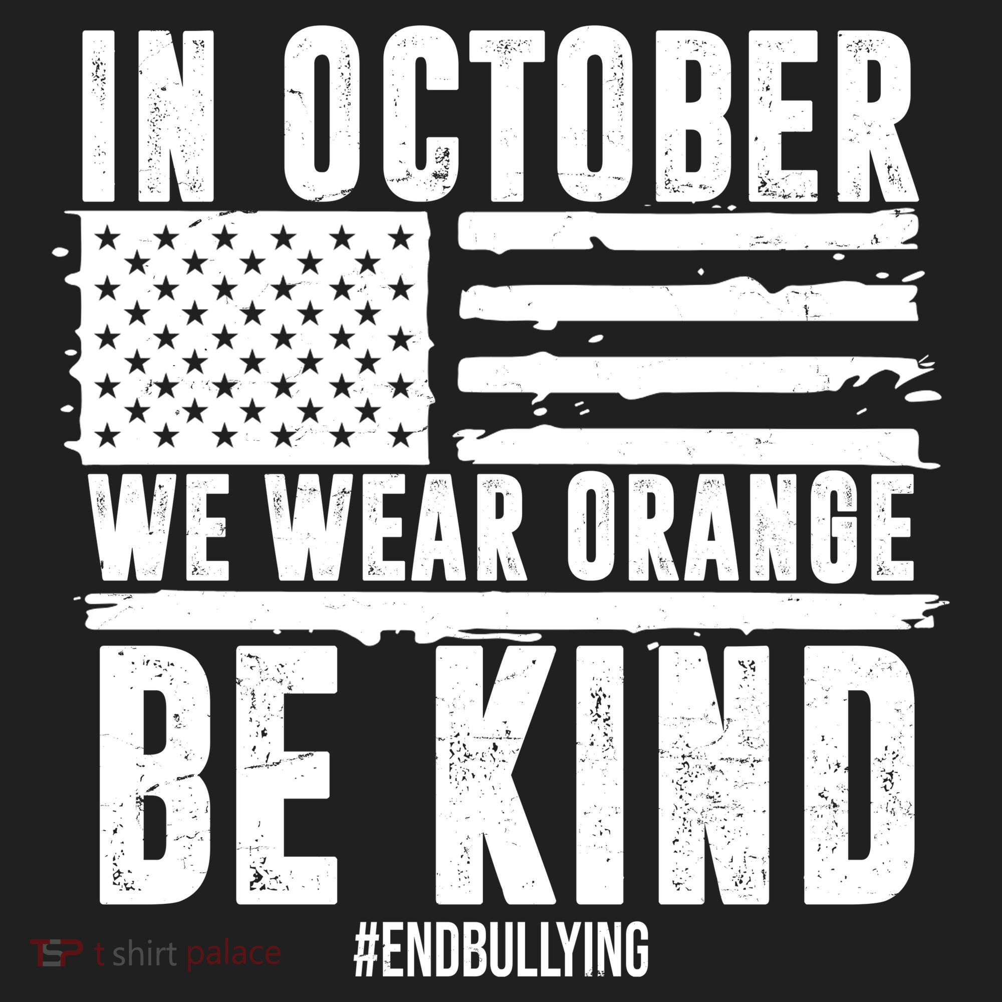 In October We Wear Orange Be Kind End Bullying Usa Flag Unity Day Beanie