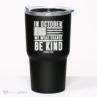 In October We Wear Orange Be Kind End Bullying Usa Flag Unity Day Tumbler thumb 0