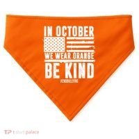 In October We Wear Orange Be Kind End Bullying Usa Flag Unity Day USA-Made Doggie Bandana thumb 0