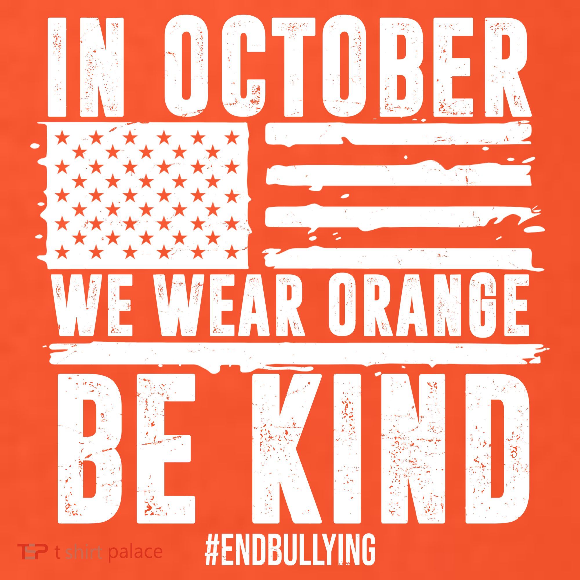 In October We Wear Orange Be Kind End Bullying Usa Flag Unity Day Sweatshirt