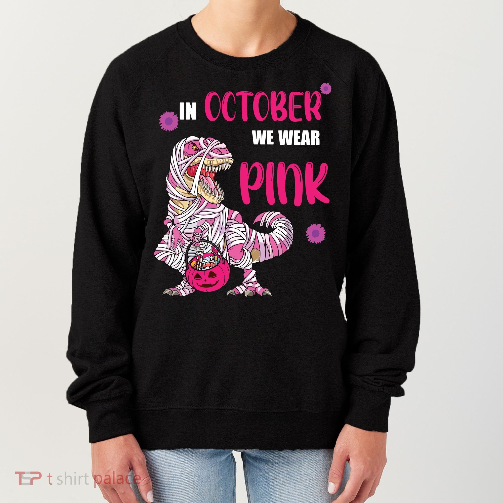 In October We Wear Pink Breast Cancer Trex Dino Women's Sweatshirt