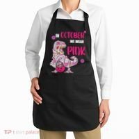 In October We Wear Pink Breast Cancer Trex Dino Apron thumb 2