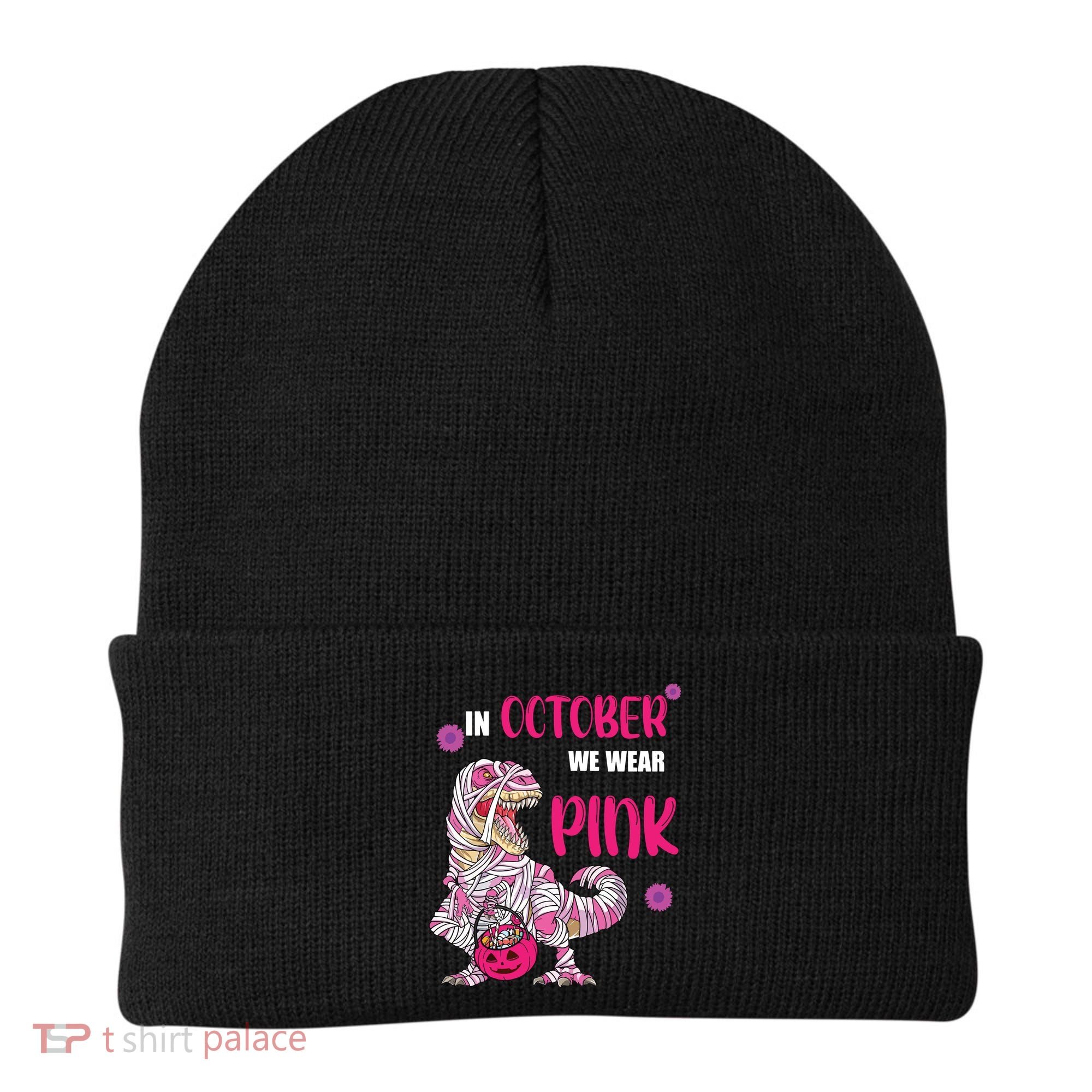 In October We Wear Pink Breast Cancer Trex Dino Beanie