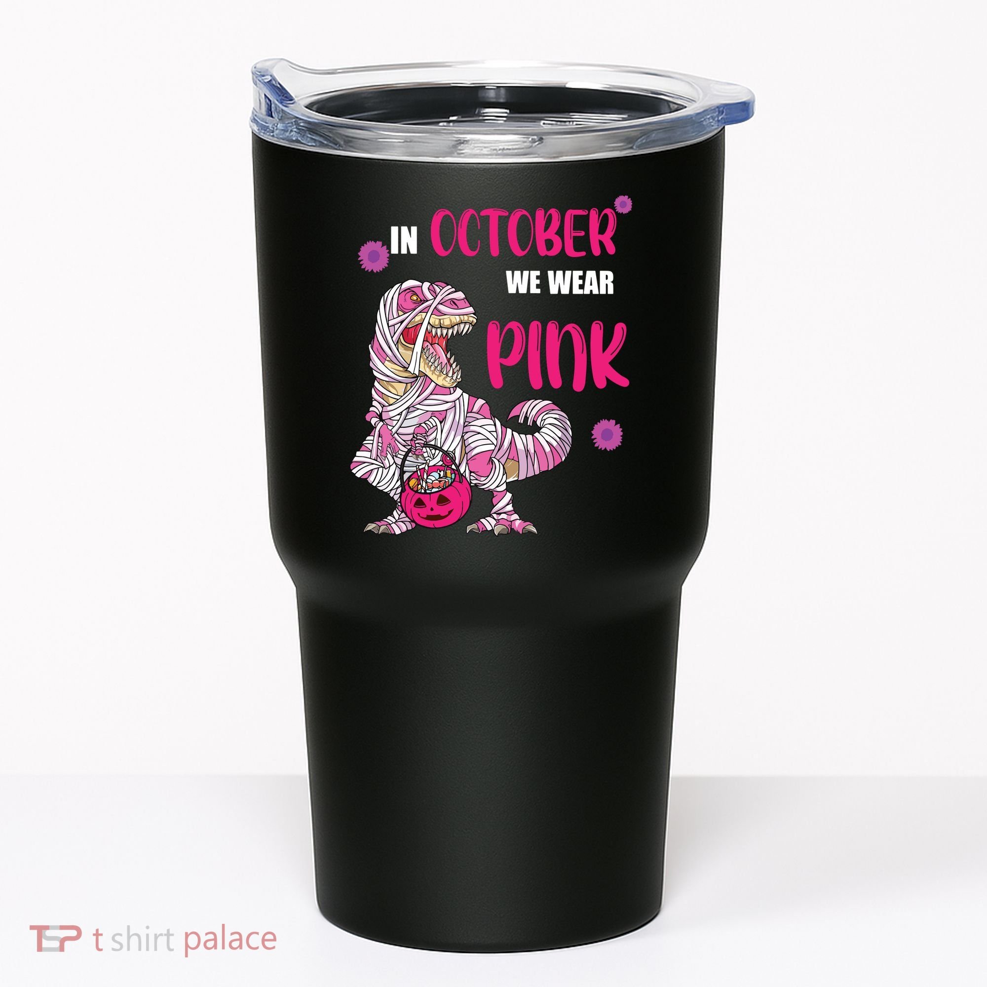 In October We Wear Pink Breast Cancer Trex Dino Tumbler