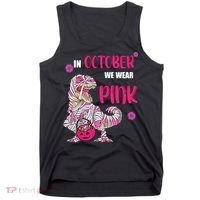 In October We Wear Pink Breast Cancer Trex Dino Tank Top thumb 0