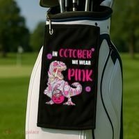 In October We Wear Pink Breast Cancer Trex Dino Golf Towel thumb 2