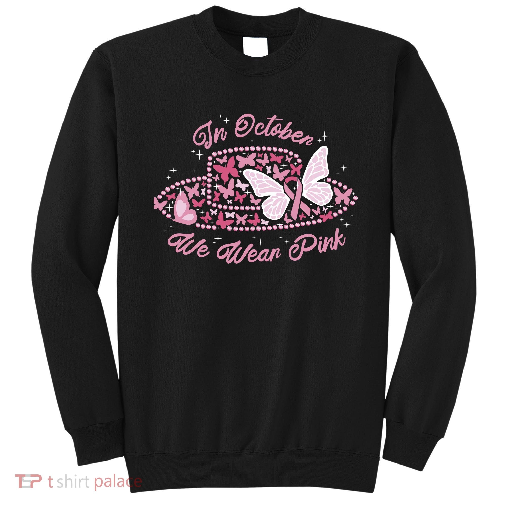 In October We Wear Pink Butterfly Ribbon Sweatshirt