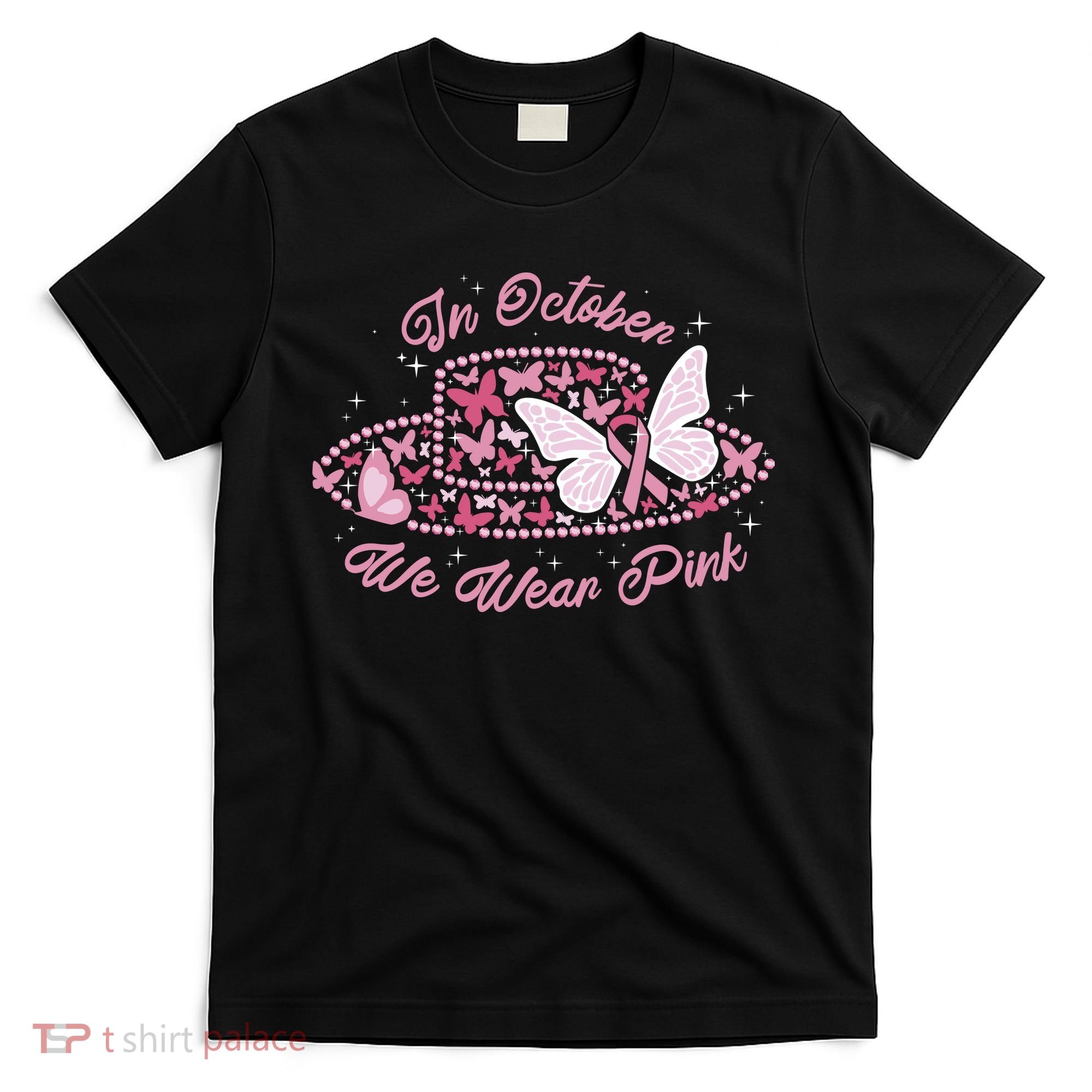 In October We Wear Pink Butterfly Ribbon T-Shirt