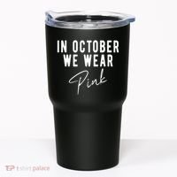 In October We Wear Pink Breast Cancer Awareness Tumbler thumb 0