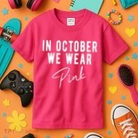 In October We Wear Pink Breast Cancer Awareness Kids T-Shirt thumb 3
