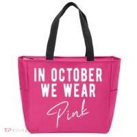 In October We Wear Pink Breast Cancer Awareness Tote Bag thumb 0