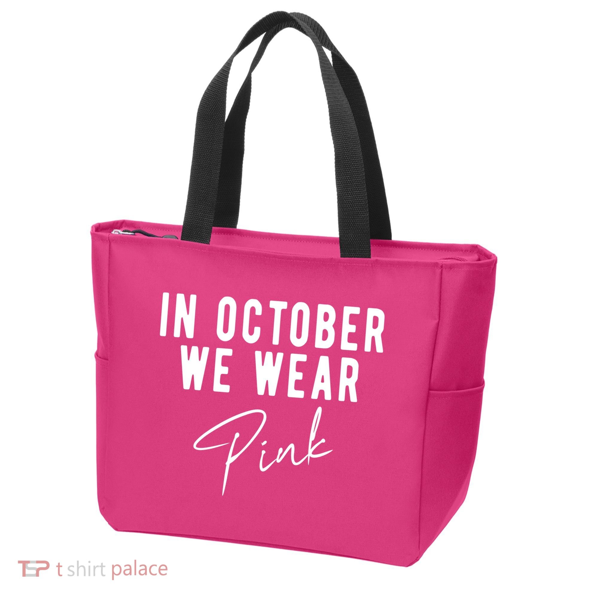 In October We Wear Pink Breast Cancer Awareness Tote Bag