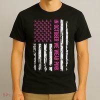 In October We Wear Ribbon Flag Breast Cancer T-Shirt thumb 3