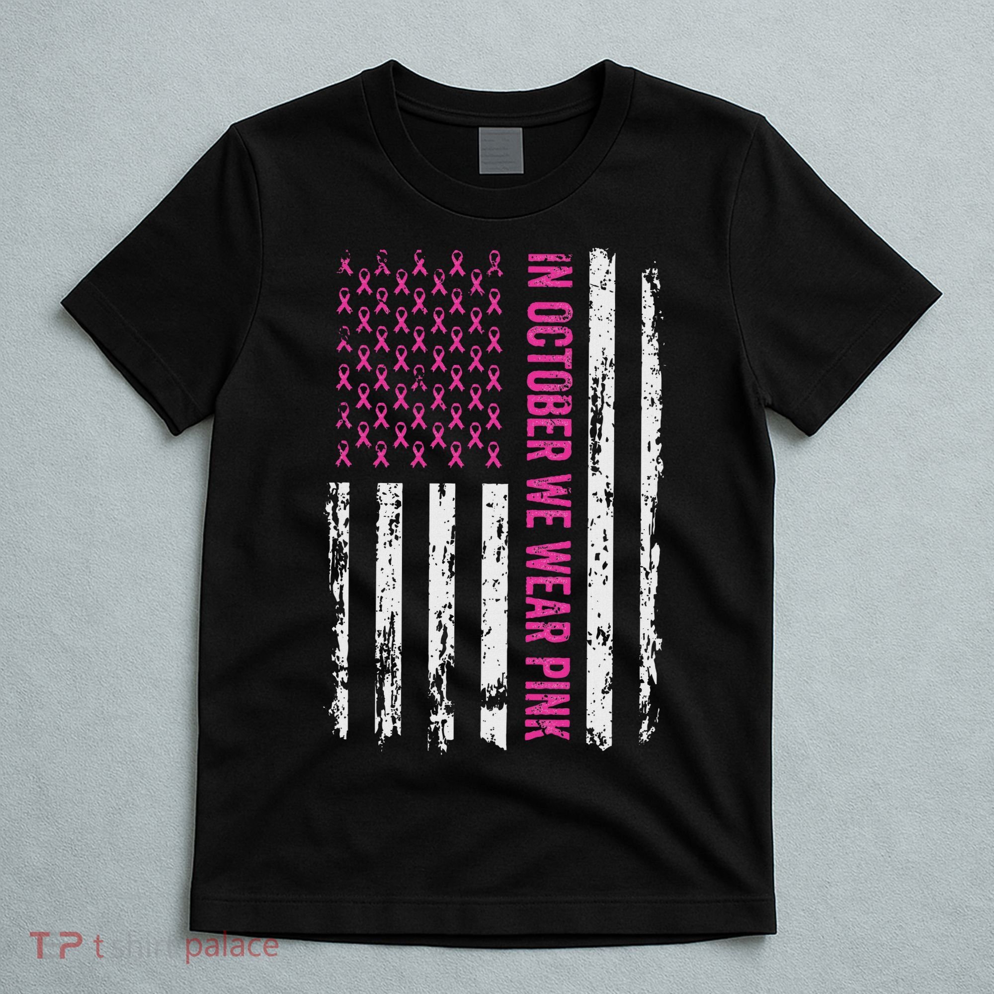 In October We Wear Ribbon Flag Breast Cancer T-Shirt
