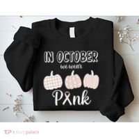 In October We Wear Pink Pumpkin Breast Cancer Sweatshirt thumb 2