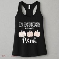 In October We Wear Pink Pumpkin Breast Cancer Women's Tank Top thumb 3