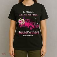 In October We Wear Pink Ribbon Pink Truck Breast Cancer T-Shirt thumb 4
