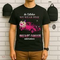 In October We Wear Pink Ribbon Pink Truck Breast Cancer T-Shirt thumb 6