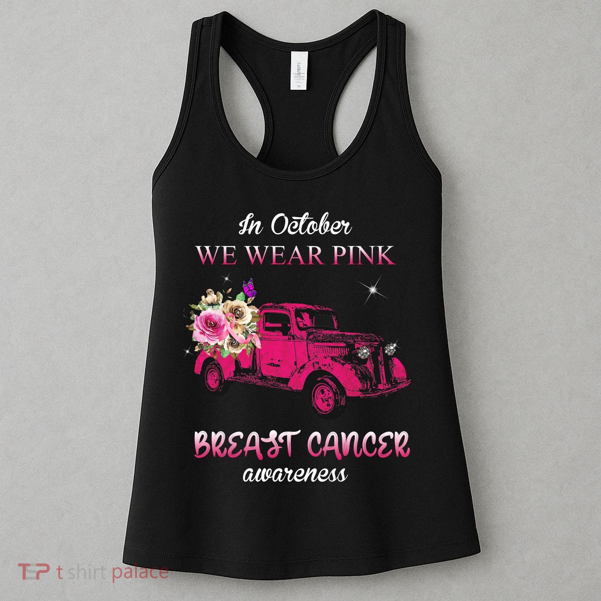 In October We Wear Pink Ribbon Pink Truck Breast Cancer Women's Tank Top