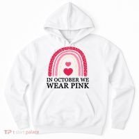In October We Wear Pink Breast Cancer Rainbow Hoodie thumb 0