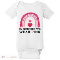 In October We Wear Pink Breast Cancer Rainbow Baby Bodysuit thumb 0