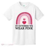 In October We Wear Pink Breast Cancer Rainbow Kids T-Shirt thumb 0