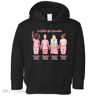 In October We Remember Those Who Fought And Won Toddler Hoodie