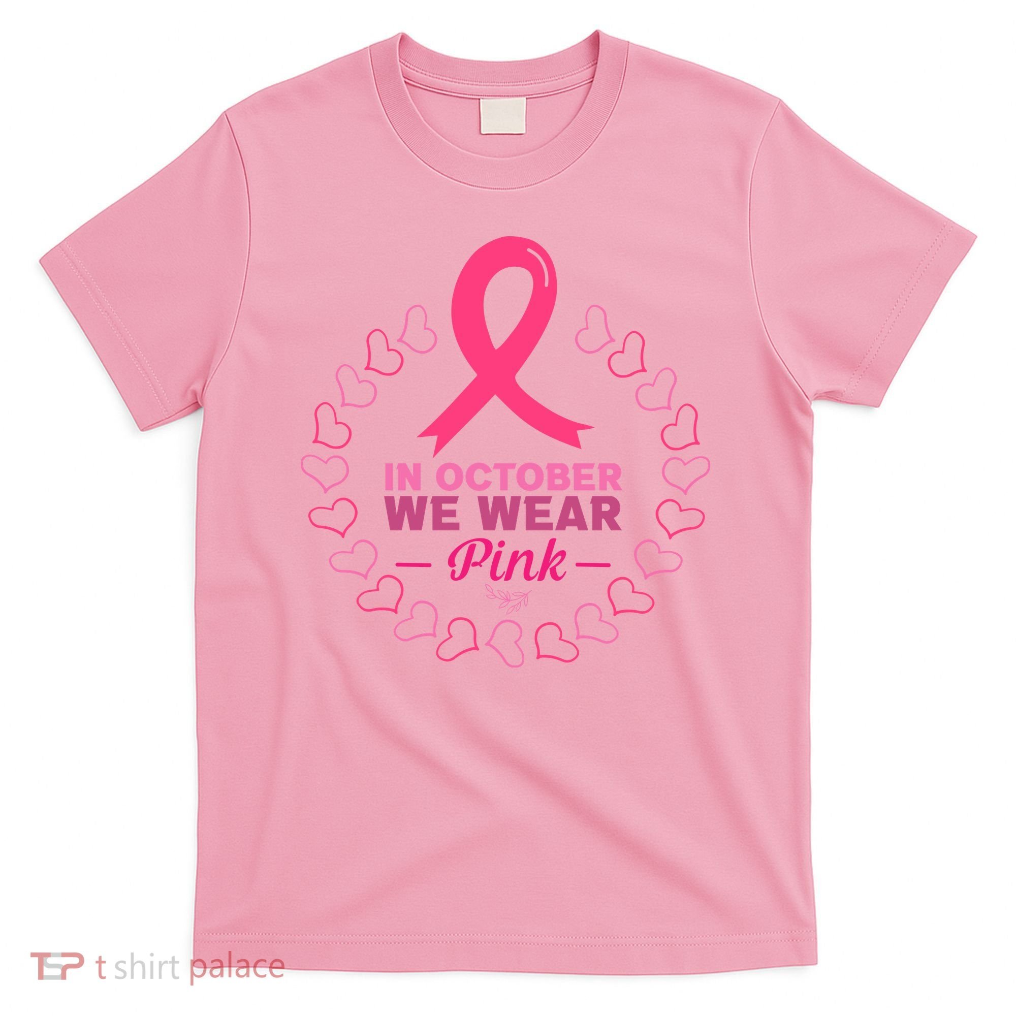 In October We Wear Pink Breast Cancer Awareness Cancer Survivor T-Shirt