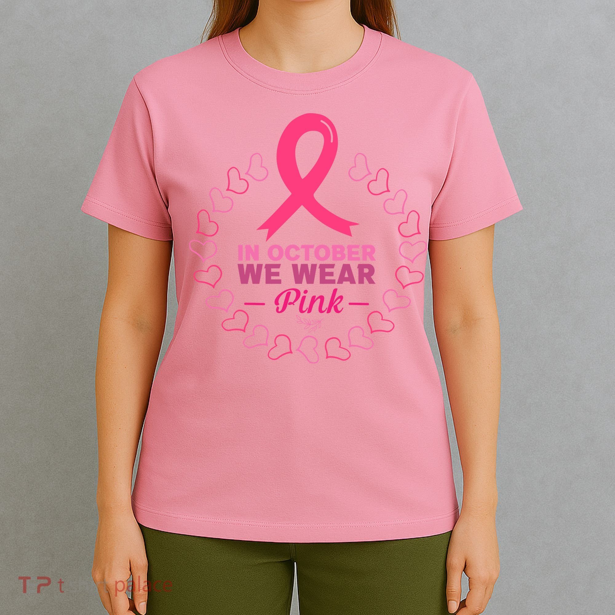 In October We Wear Pink Breast Cancer Awareness Cancer Survivor T-Shirt