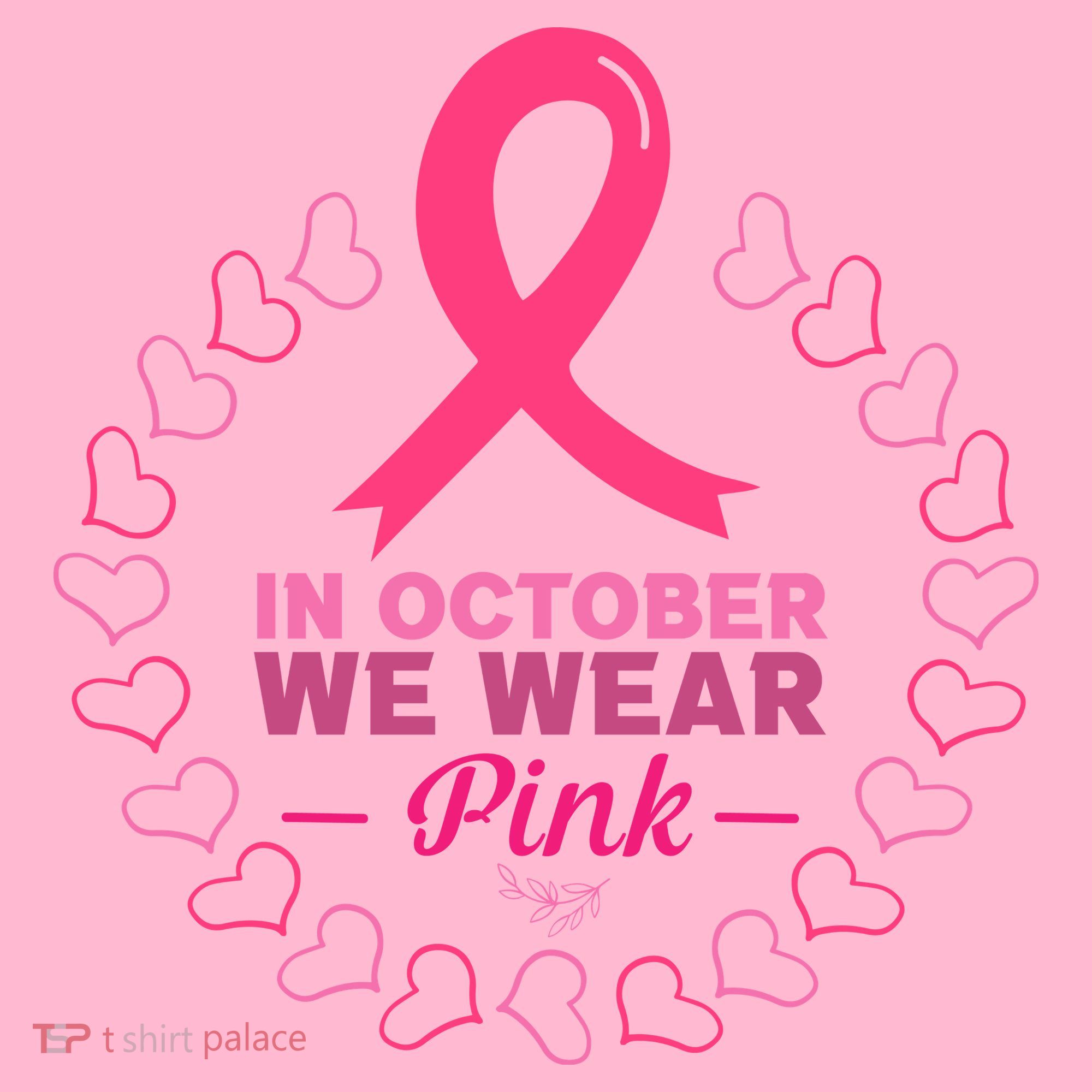 In October We Wear Pink Breast Cancer Awareness Cancer Survivor T-Shirt