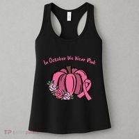 In October We War Pink Autumn Breast Cancer Women's Tank Top thumb 3