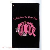 In October We War Pink Autumn Breast Cancer Golf Towel thumb 0