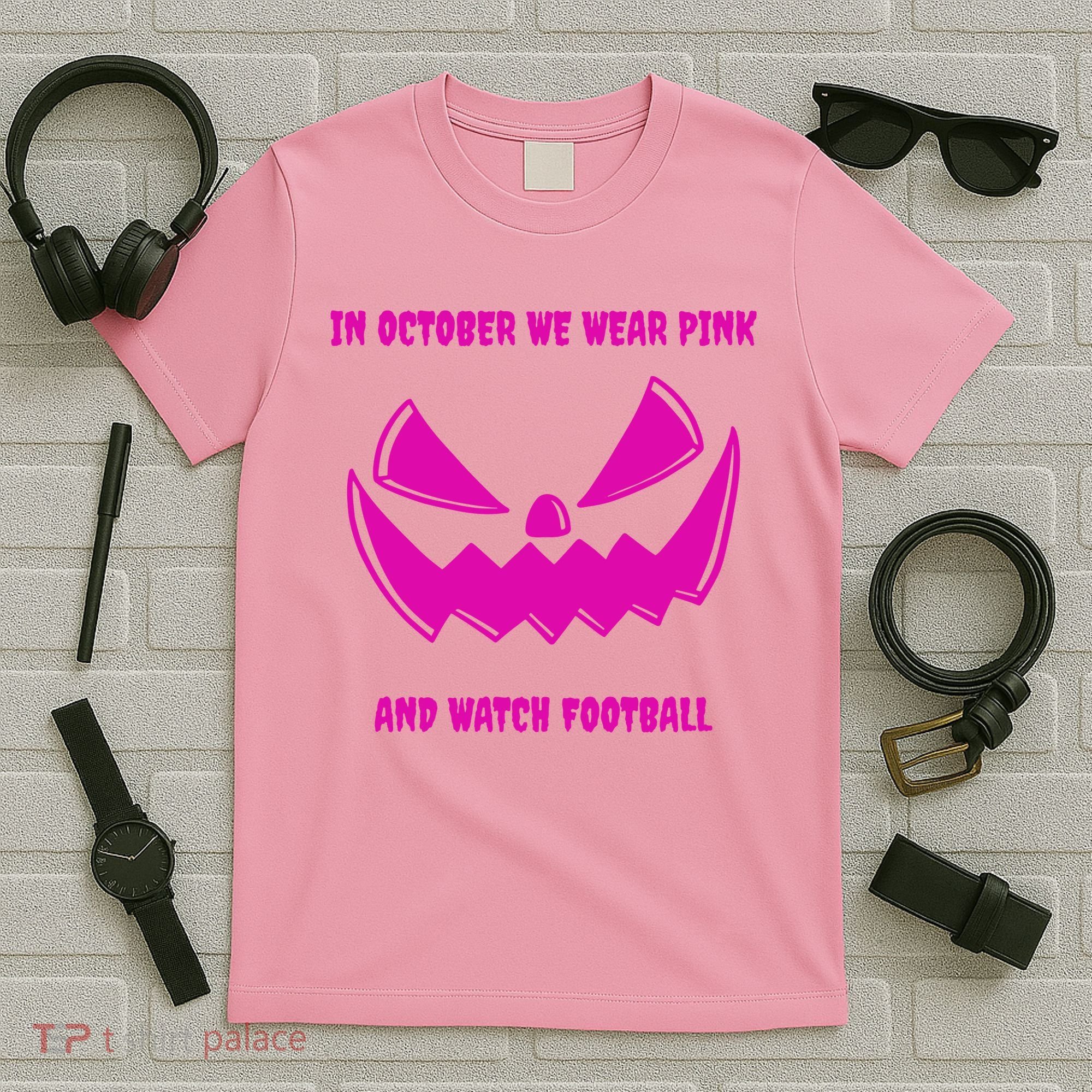 In October We Wear Pink And Watch Football Breast Cancer T-Shirt