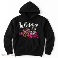 In October We Wear Pink Fall Autumn Support Breast Cancer Hoodie thumb 0